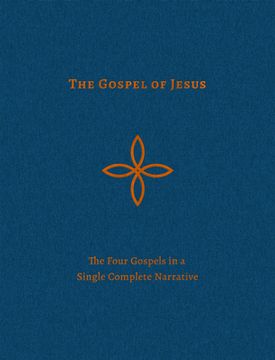 portada The Gospel of Jesus: The Four Gospels in a Single Complete Narrative (en Inglés)