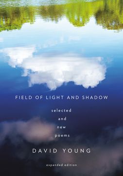 portada Field of Light and Shadow: Selected and new Poems, Expanded Edition 