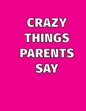 portada Crazy parents (en Inglés)