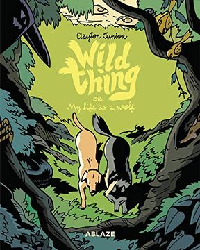 portada Wild Thing Or: My Life as a Wolf (en Inglés)