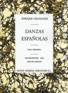 portada Enrique Granados: Danzas Espanolas Complete For Guitar (in Spanish)