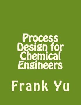 portada Process Design for Chemical Engineers (en Inglés)