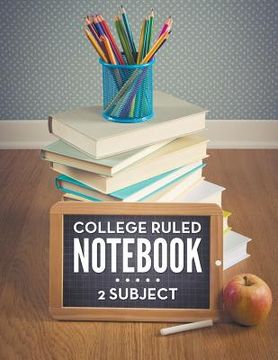 portada College Ruled Notebook - 2 Subject (en Inglés)