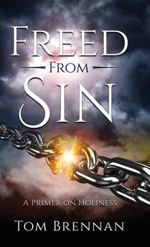 portada Freed From Sin: A Primer on Holiness