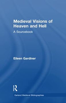 portada Medieval Visions of Heaven and Hell (Garland Medieval Bibliographies) (en Inglés)