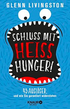 portada Schluss mit Heißhunger! 45 Auslöser, und wie sie Garantiert Widerstehen (in German)