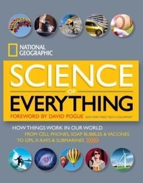 portada Ng Science of Everything (Special Sales Edition): How Things Work in Our World (en Inglés)