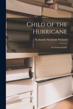 portada Child of the Hurricane: an Autobiography (en Inglés)