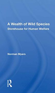 portada A Wealth of Wild Species: Storehouse for Human Welfare (en Inglés)
