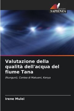 portada Valutazione della qualità dell'acqua del fiume Tana (in Italian)