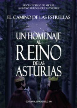 portada Un Homenaje al Reino de las Asturias (in Spanish)