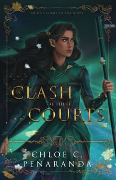 portada A Clash of Three Courts: An Heir Comes to Rise Book 4 (in English)