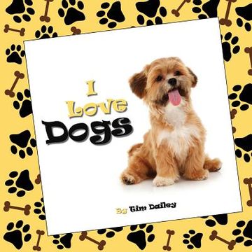 portada I Love Dogs (in English)