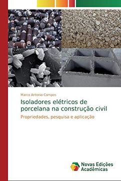 portada Isoladores Elétricos de Porcelana na Construção Civil (in Portuguese)