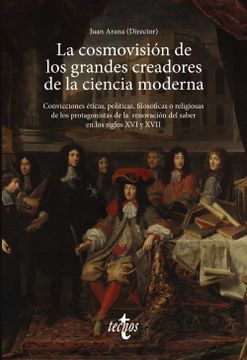 portada La Cosmovision de los Grandes Creadores de la Ciencia Moderna (in Spanish)
