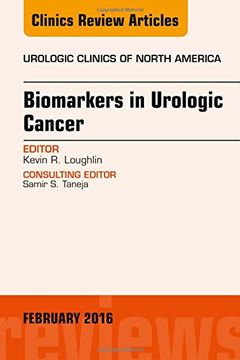 portada Biomarkers in Urologic Cancer, An Issue of Urologic Clinics of North America, 1e (The Clinics: Internal Medicine)