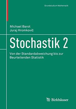 portada Stochastik 2: Von der Standardabweichung bis zur Beurteilenden Statistik (Grundstudium Mathematik) (German Edition) [Soft Cover ] (en Alemán)