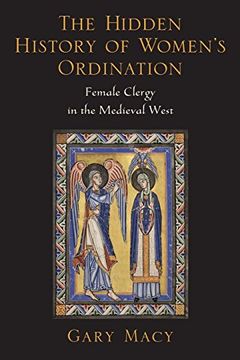 portada The Hidden History of Women's Ordination: Female Clergy in the Medieval West (in English)