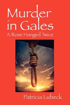 portada murder in gales: a rose hanged twice