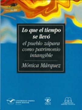 portada Lo que el tiempo se llevó: el pueblo zápara como patrimonio intangible