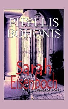 portada Sarah Eisenboch: A 73 Windsor Novel (en Inglés)