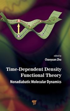 portada Time-Dependent Density Functional Theory: Nonadiabatic Molecular Dynamics (en Inglés)