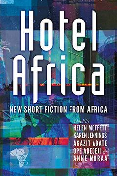 portada Hotel Africa: New Short Fiction From Africa (in English)