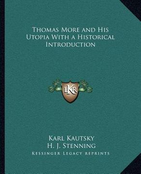 portada thomas more and his utopia with a historical introduction (in English)