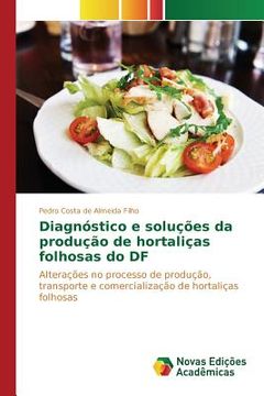 portada Diagnóstico e soluções da produção de hortaliças folhosas do DF (in Portuguese)