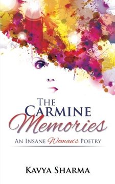 portada The Carmine Memories: An Insane Woman’s Poetry