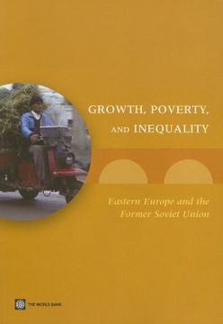 portada growth, poverty, and inequality: eastern europe and the former soviet union (en Inglés)