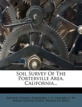 portada soil survey of the porterville area, california...
