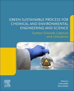 portada Green Sustainable Process for Chemical and Environmental Engineering and Science: Carbon Dioxide Capture and Utilization (en Inglés)