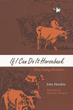 portada If i can do it Horseback: A Cow-Country Sketchbook (m. K. Brown Range Life Series) (en Inglés)