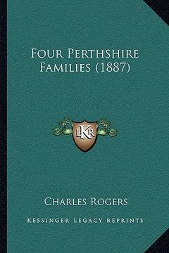 portada four perthshire families (1887) (en Inglés)