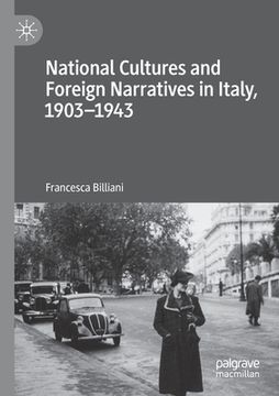 portada National Cultures and Foreign Narratives in Italy, 1903-1943 (en Inglés)