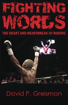 portada Fighting Words: The Heart and Heartbreak of Boxing