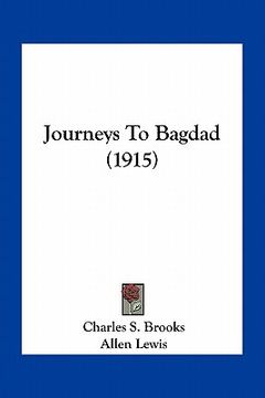 portada journeys to bagdad (1915) (in English)