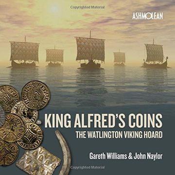 portada King Alfred's Coins: The Watlington Viking Hoard (in English)