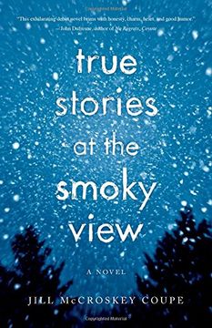 portada True Stories at the Smoky View: A Novel