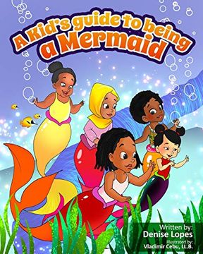 portada A Kid'S Guide to Being a Mermaid (en Inglés)
