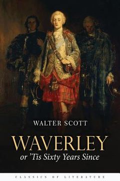 portada Waverley: or, 'Tis Sixty Years Since (en Inglés)