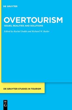 portada Overtourism: Issues, Realities and Solutions (de Gruyter Studies in Tourism) [Hardcover ] (en Inglés)