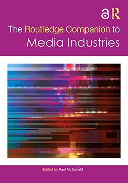 portada The Routledge Companion to Media Industries (Routledge Media and Cultural Studies Companions) (in English)