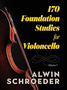 portada 170 Foundation Studies for Violoncello: Volume 1 (en Inglés)