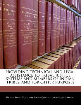 portada providing technical and legal assistance to tribal justice systems and members of indian tribes, and for other purposes (in English)