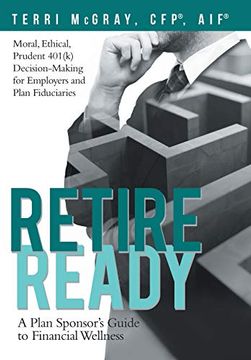 portada Retire Ready: A Plan SponsorS Guide to Financial Wellness (en Inglés)