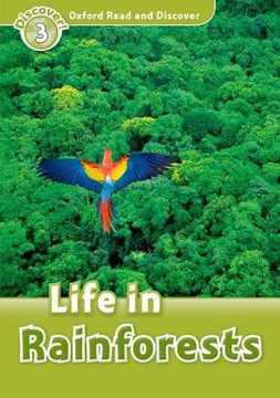 portada Oxford Read and Discover: Level 3: Life in Rainforests (en Inglés)