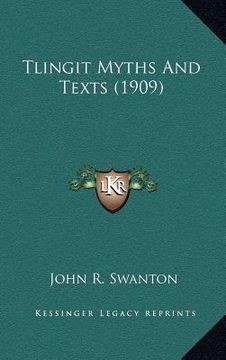 portada tlingit myths and texts (1909) (en Inglés)