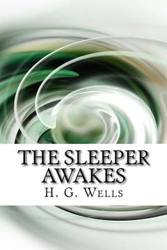 portada The Sleeper Awakes (en Inglés)